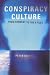Conspiracy Culture - from Kennedy to "The X-Files"
