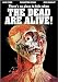 The Dead Are Alive