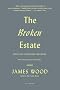 The Broken Estate: Essays on Literature and Belief