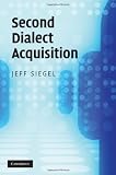 Second Dialect Acquisition