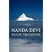Nanda Devi: A Journey to the Last Sanctuary
