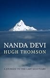 Nanda Devi: A Journey to the Last Sanctuary