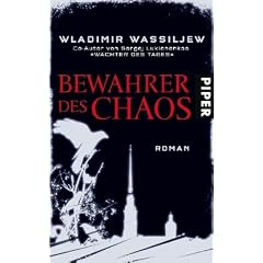 Bewahrer des Chaos: Roman