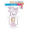 What Would You Do? (American Girl Library)