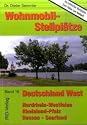 Wohnmobil-Stellplätze 16. Deutschland West: Nordrhein-Westfalen - Rheinland-Pfalz - Hessen - Saarland