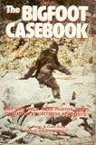 The Bigfoot Casebook