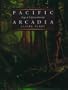 Pacific Arcadia: Images of California, 1600-1915