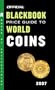 The Official Blackbook Price Guide to World Coins 2007, 10th Edition