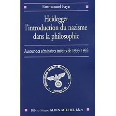 Heidegger, l'introduction du nazisme dans la philosophie : Autour des s�minaires in�dits de 1933-1935 (Collections Sciences - Sciences Humaines)