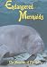 Endangered Mermaids The Manatees of Florida