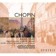 Chopin Exploration, Vol.7   - Paris 1848 - Le Dernier Concert