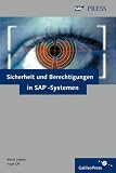Sicherheit und Berechtigungen in SAP-Systemen: Risikomanagement und Einhaltung gesetzlicher Vorschriften im SAP-Umfeld