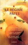 Livres Recette de P�tes, riz - Le r�gime p�tes (Ancien prix Editeur: 14.8 Euros )