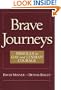 Brave Journeys: Profiles in Gay and Lesbian Courage