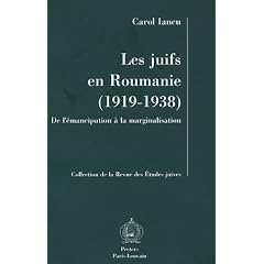 Les juifs en Roumanie (1919-1938) : De l'�mancipation � la marginalisation