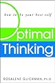Optimal Thinking: How to Be Your Best Self