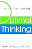 Optimal Thinking: How to Be Your Best Self