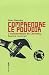 Comprendre le pouvoir : Tome 2