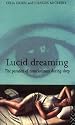 Lucid Dreaming: The Paradox of Consciousness During Sleep