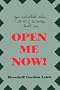 Open Me Now