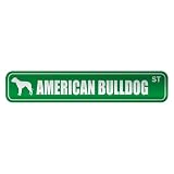 AMERICAN BULLDOG ST  STREET SIGN DOG