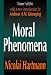Moral Phenomena (Ethics, Vol. 1) (Volume 1)