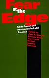  : Fear at the Edge: State Terror and Resistance in Latin America