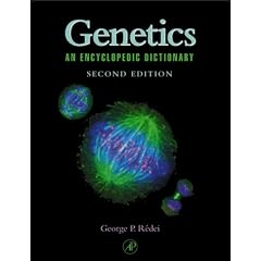 Genetics: An Encyclopedic Dictionary