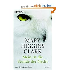 Mein ist die Stunde der Nacht: Roman