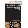 Adaptation and Appropriation (The New Critical Idiom)