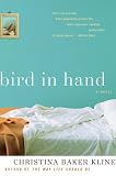 Bird in Hand: A Novel