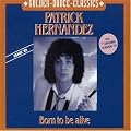Born to Be Alivevon "Patrick Hernandez"