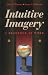 Book Intuitive Imagery, A Resource at Work