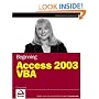 Beginning Access 2003 VBA (Programmer to Programmer)