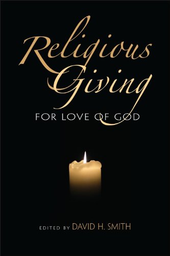 Religious Giving: For Love of God (Philanthropic and Nonprofit Studies)