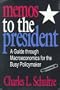 Memos to the President: A Guide through Macroeconomics for the Busy Policymaker
