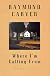 Where I'm Calling From: Selected Stories (Vintage Contemporaries)