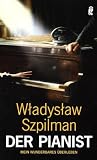 Der Pianist: Mein wunderbares �berleben - Wladyslaw Szpilman