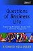 Book Questions Of Business Life