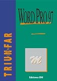 Review ENI Publishing, Limited  / Word Pro 97, colección Triunfar Con, en español, in spanish (Triunfar Con)