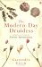 The Modern-day Druidess: A Practical Guide to Nature Spirituality