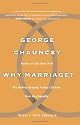 Why Marriage?: The history shaping today's debate over gay equality