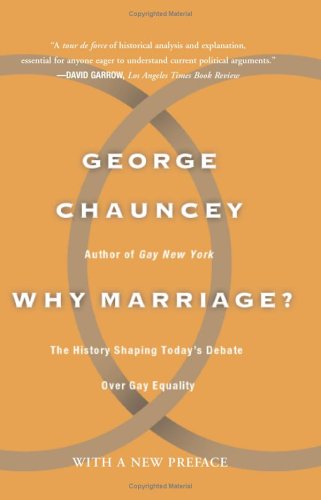 City Travel Guides Discounted  Books : Why Marriage: The History Shaping Today's Debate Over Gay Equality