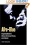 Afro-Blue: Improvisations in African American Poetry and Culture