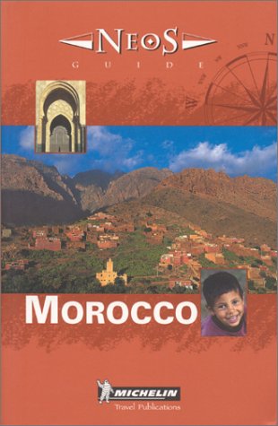 City Travel Guides Discounted  Books : Michelin NEOS Guide Morocco, 1e