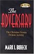 The Adversary: The Christian Versus Demon Activity