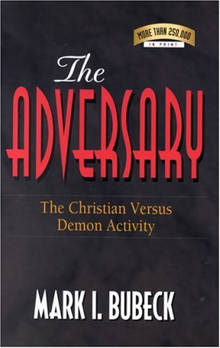 The Adversary: The Christian Versus Demon Activity under General in The Books Store