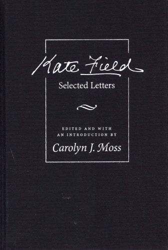 Kate Field: Selected Letters