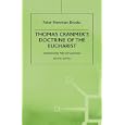 Thomas Cranmer's Doctrine of the Eucharist: An Essay in Historical Development by Peter Newman Brooks