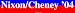 Nixon/Cheney '04 Bumper Sticker